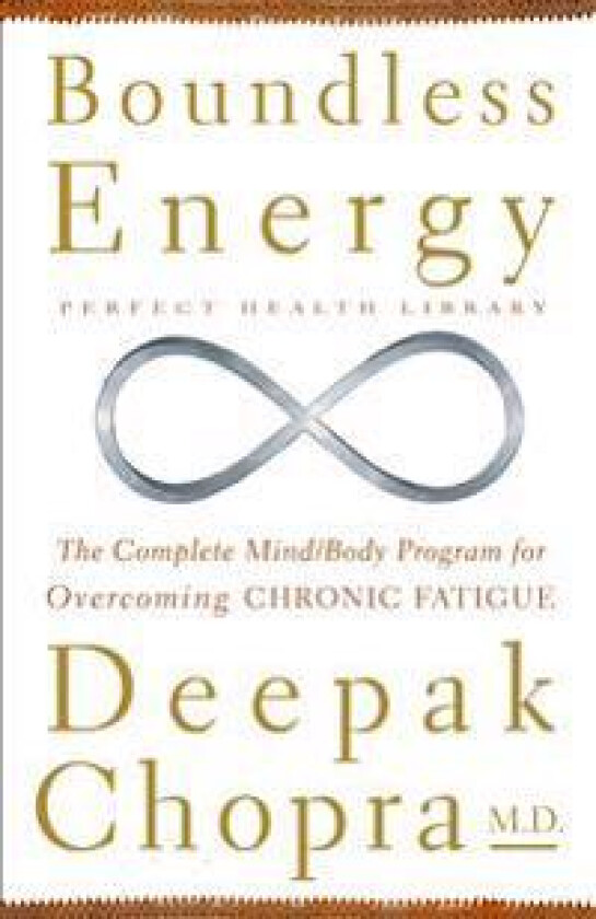 Boundless Energy: The Complete Mind/Body Program for Overcoming Chronic Fatigue
