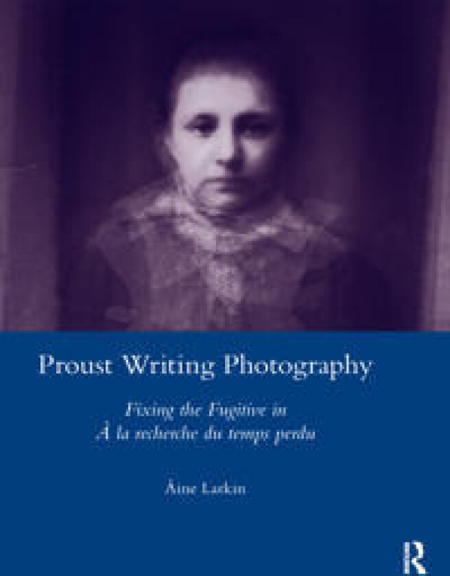 Proust Writing Photography