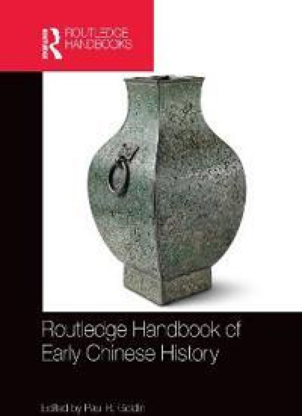 Routledge Handbook of Early Chinese History