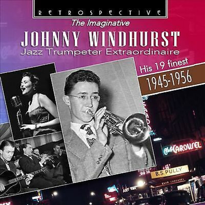 Johnny Windhurst: The Imaginative, his 1 CD