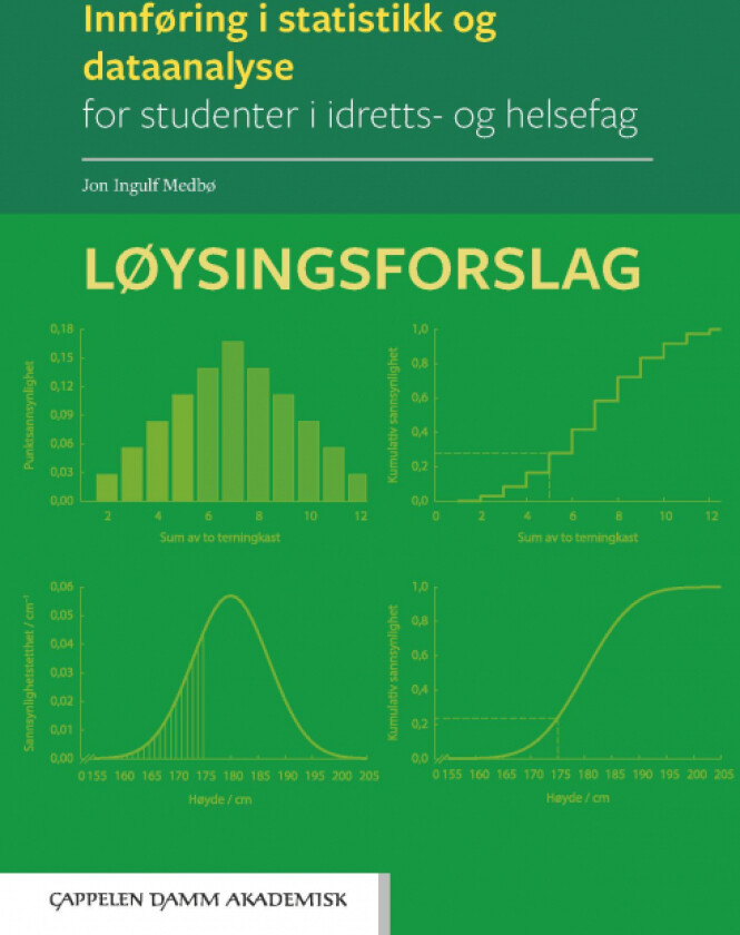 Innføring i statistikk og dataanalyse for studenter i idretts- og helsefag av Jon Ingulf Medbø