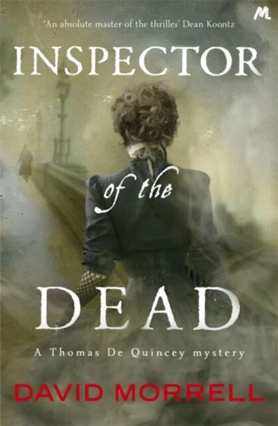 Inspector of the Dead av David Morrell