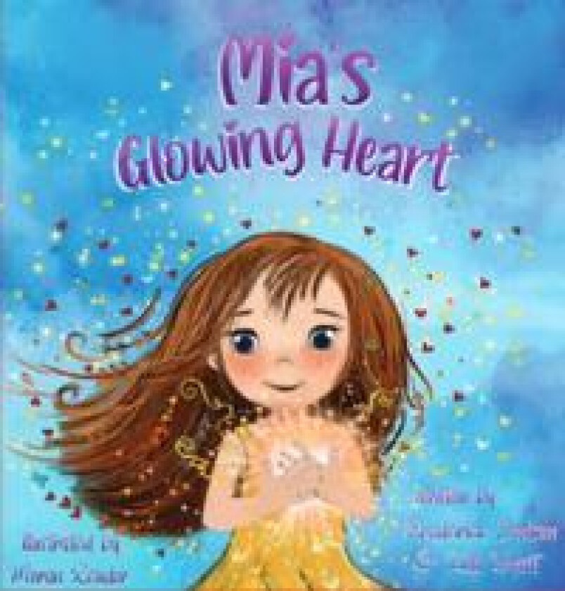 Mia's Glowing Heart