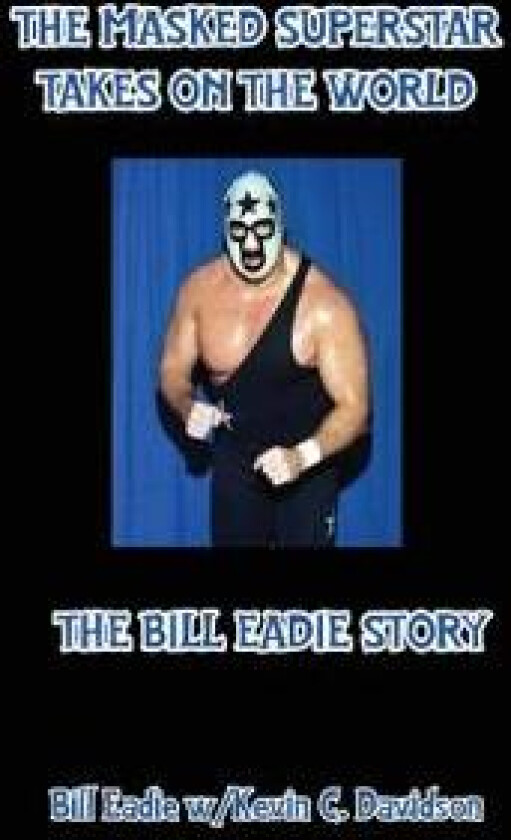 The Masked Superstar Takes on the World