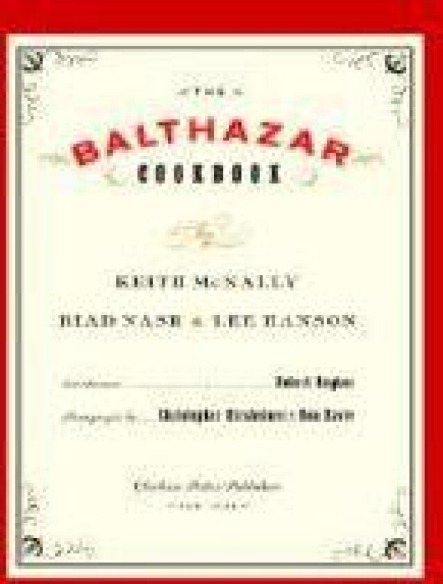 The Balthazar Cookbook