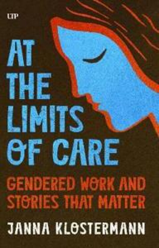 At the Limits of Care