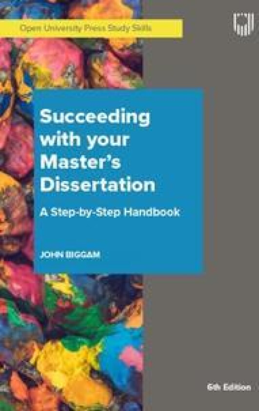 Succeeding with Your Master's Dissertation A Step-by-Step Handbook