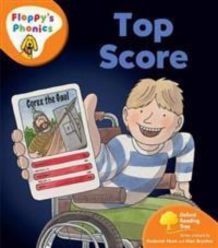 Oxford Reading Tree: Level 6: Floppy's Phonics: Top Score