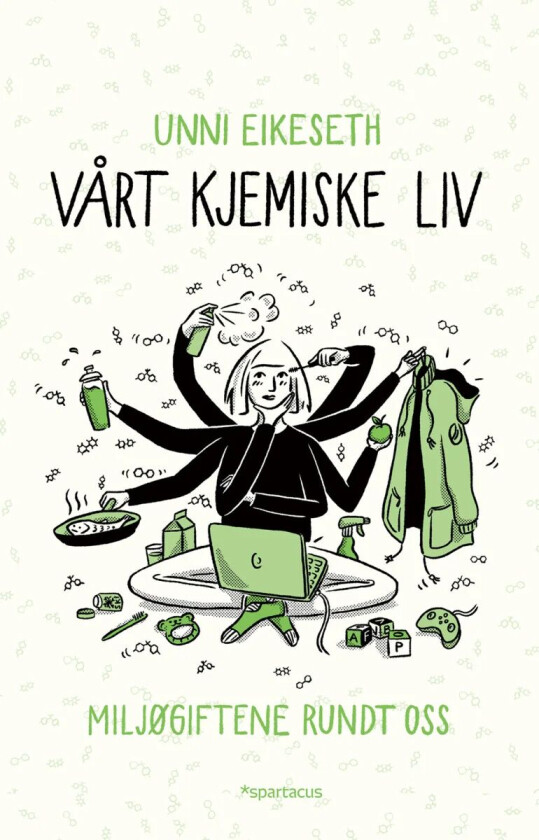 Vårt kjemiske liv av Unni Eikeseth