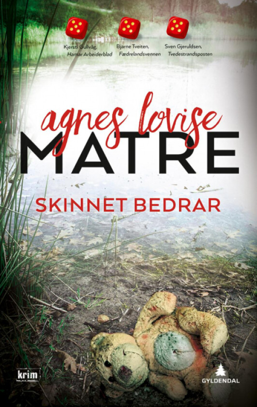 Skinnet bedrar av Agnes Lovise Matre