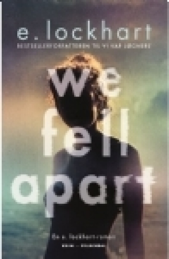 Vi falt fra hverandre | Emily Lockhart | Språk: Dansk