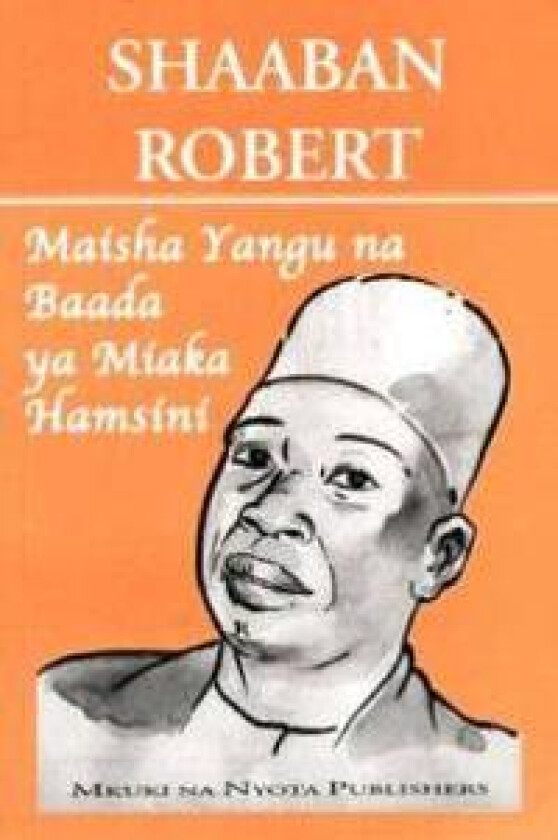 Maisha Yangu Na Baada Ya Miaka Hamsini