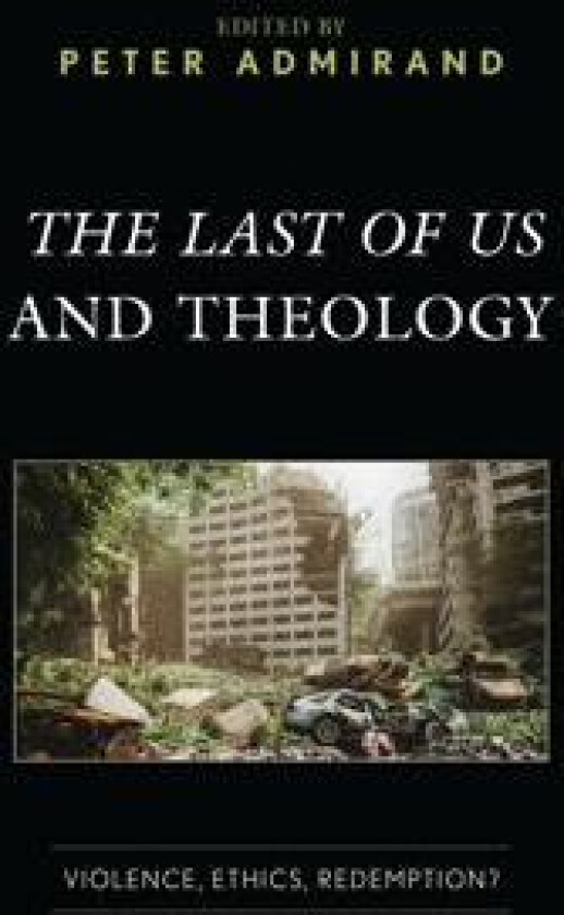 The Last of Us and Theology