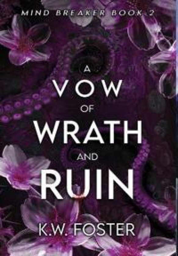 A Vow of Wrath and Ruin
