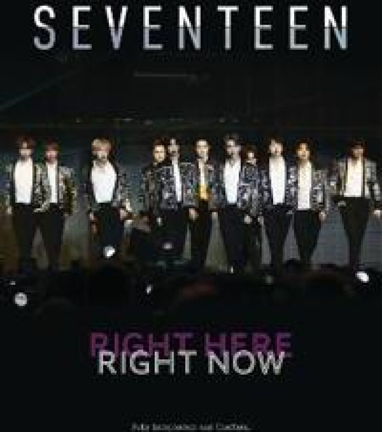 Seventeen: Right here, Right now