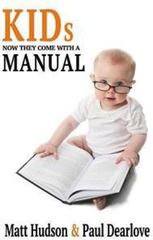 Kids: Now They Come With a Manual