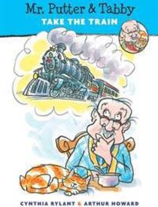 Mr. Putter and Tabby Take the Train