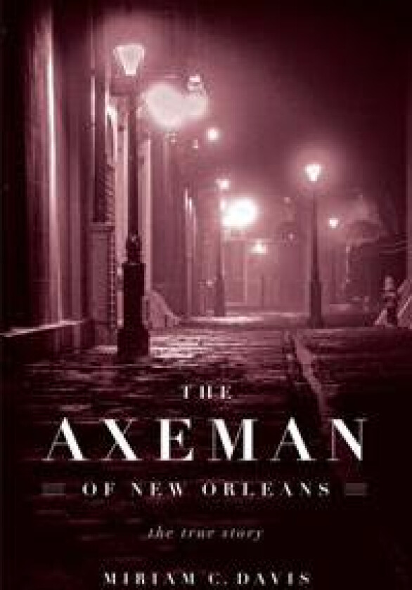 The Axeman of New Orleans
