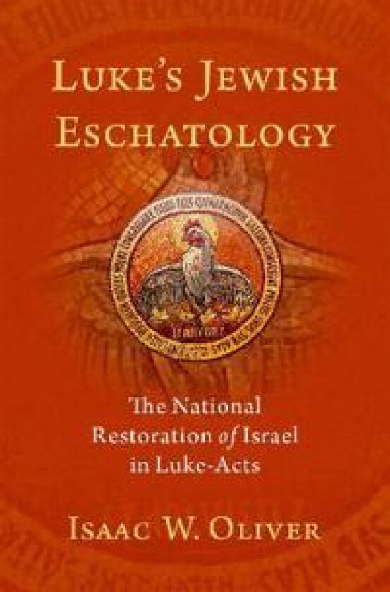 Luke's Jewish Eschatology