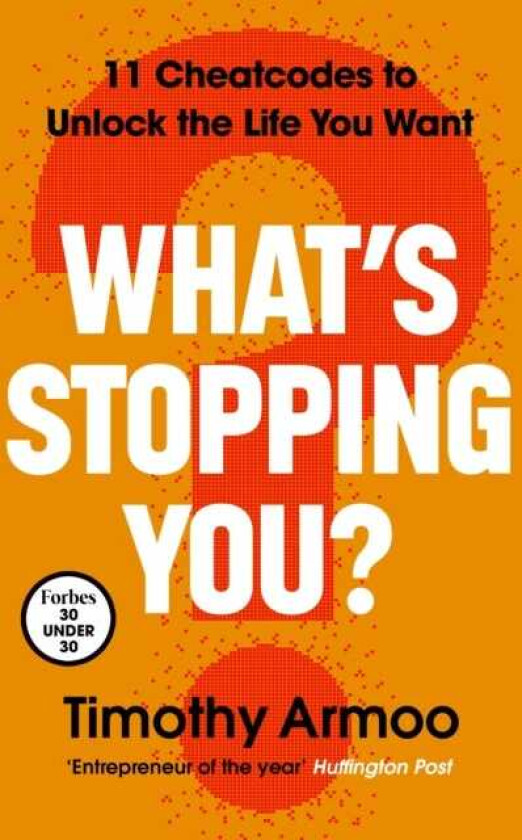 What’s Stopping You? Cheatcodes to Unlock the Life You Want
