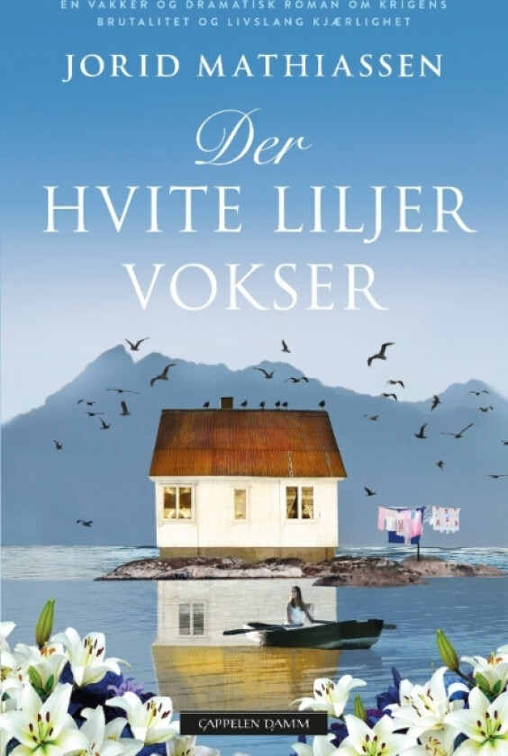 Der hvite liljer vokser av Jorid Mathiassen