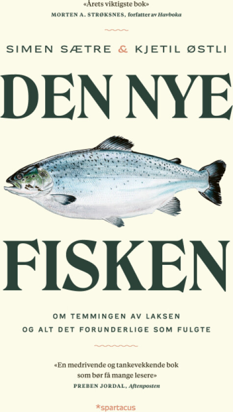 Den nye fisken av Simen Sætre, Kjetil Stensvik Østli