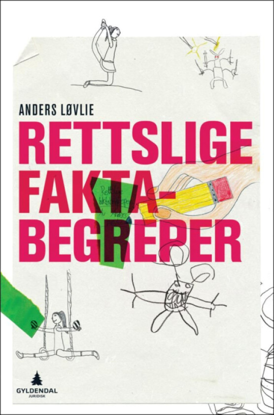 Rettslige faktabegreper av Anders Løvlie