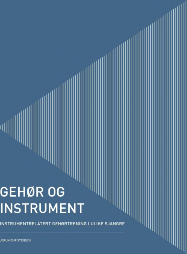 Gehør og instrument av Jorun Christensen