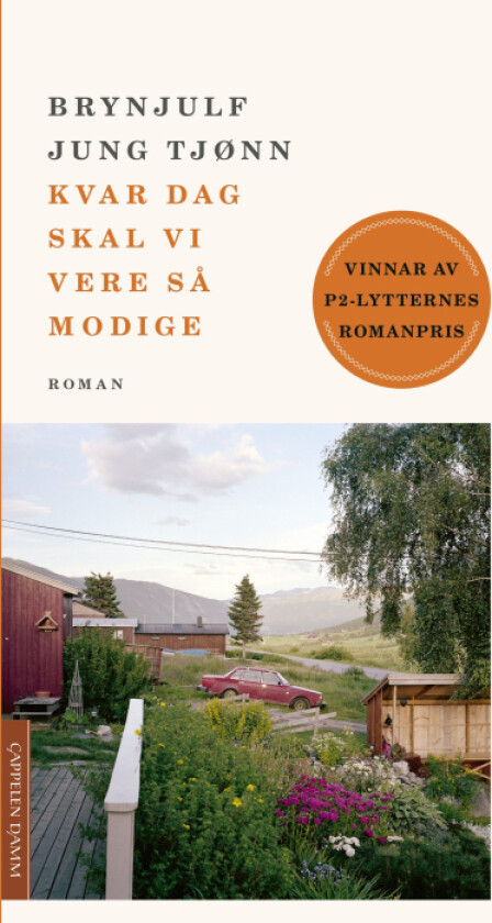 Kvar dag skal vi vere så modige av Brynjulf Jung Tjønn