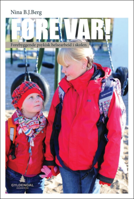 Føre var! av Nina B.J. Berg