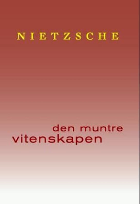 Den muntre vitenskapen av Friedrich Nietzsche