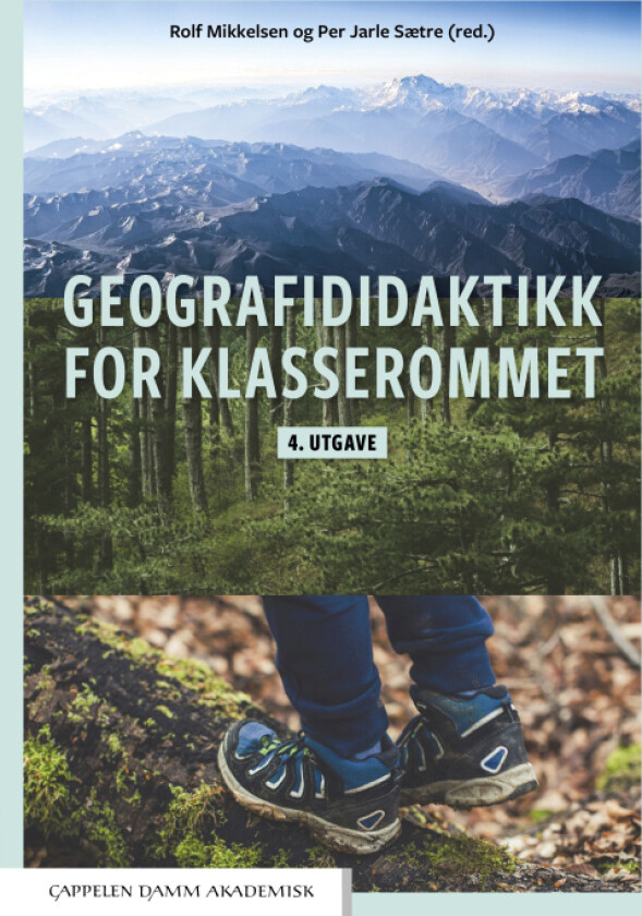 Geografididaktikk for klasserommet