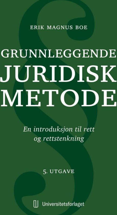 Grunnleggende juridisk metode av Erik Boe