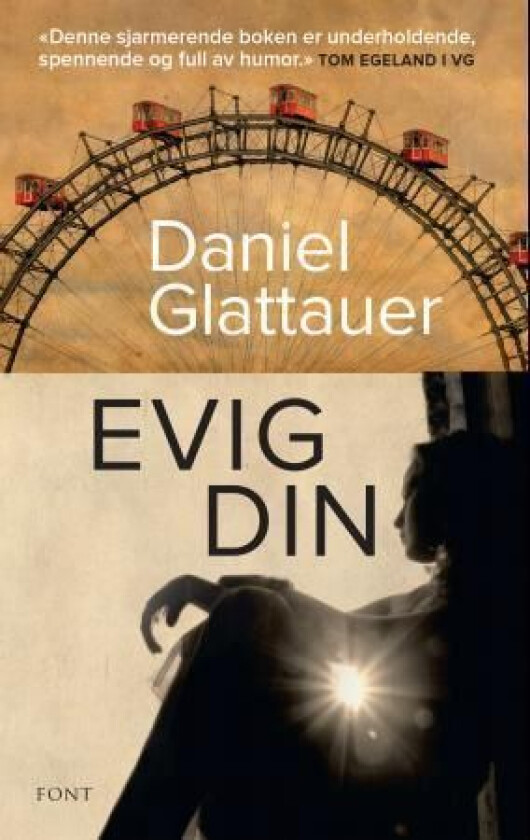 Evig din av Daniel Glattauer