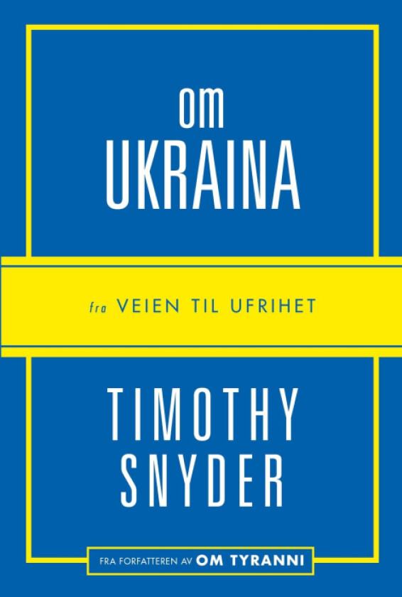 Om Ukraina av Timothy Snyder