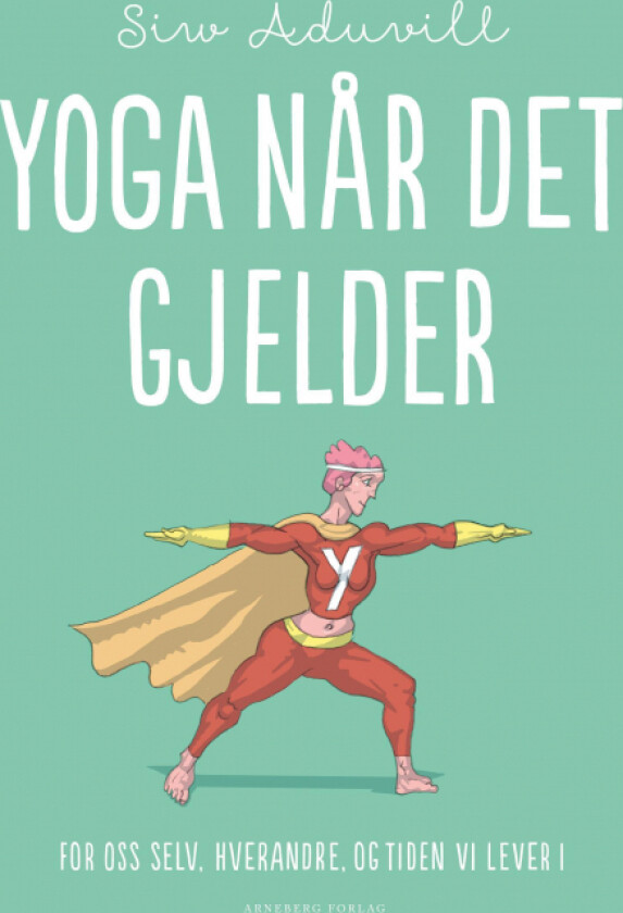 Yoga når det gjelder av Siw Aduvill