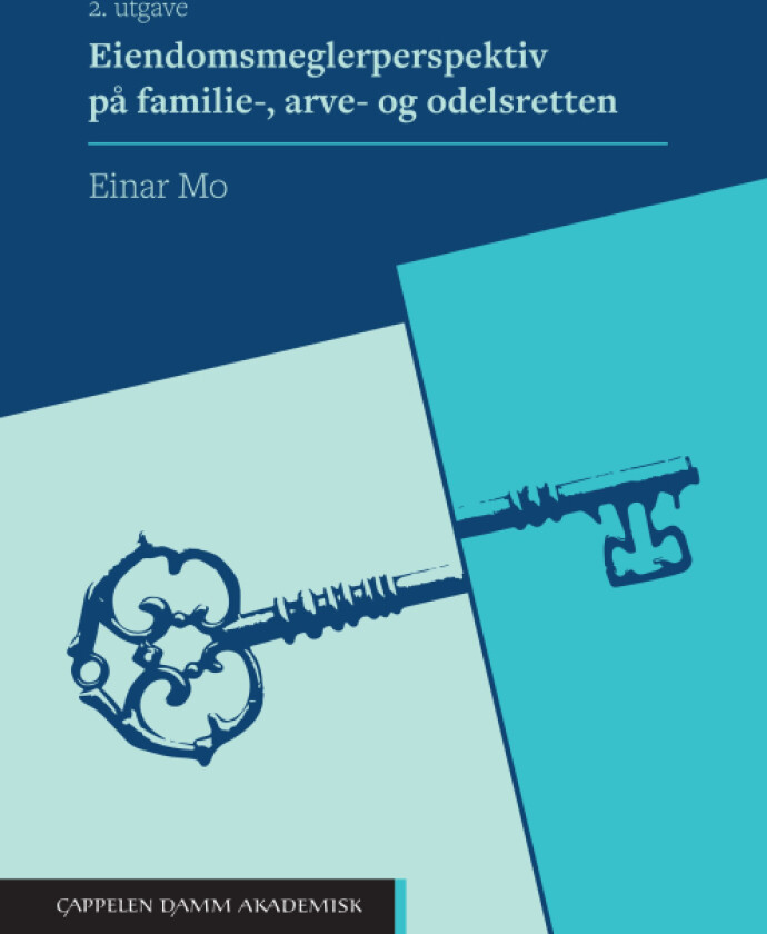 Eiendomsmeglerperspektiv på familie-, arve- og odelsretten av Einar Mo