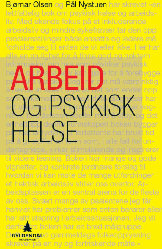 Arbeid og psykisk helse av Pål Nystuen, Bjørnar Olsen