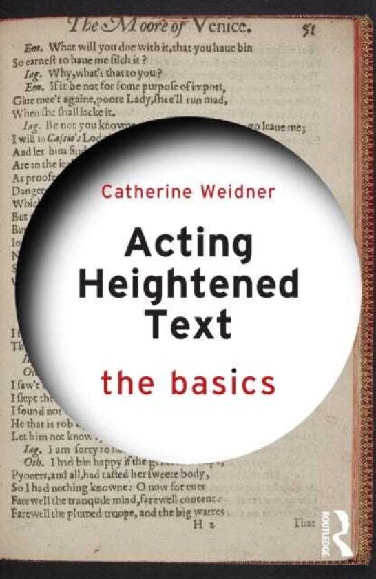 Acting Heightened Text The Basics