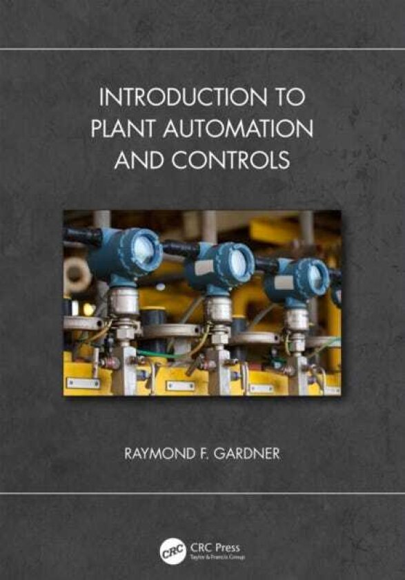 Introduction to Plant Automation and Controls