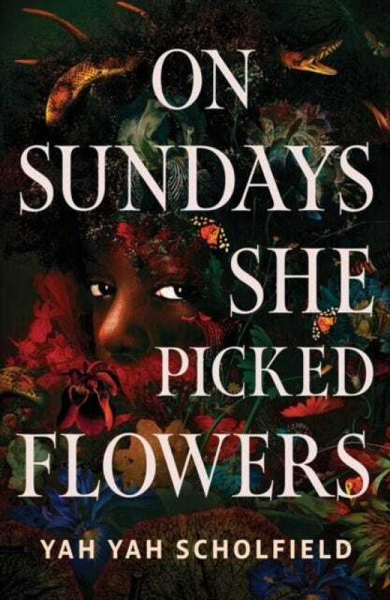On Sundays She Picked Flowers A haunting and lyrical Southern Gothic horror debut that will stay with you long after you turn the final page