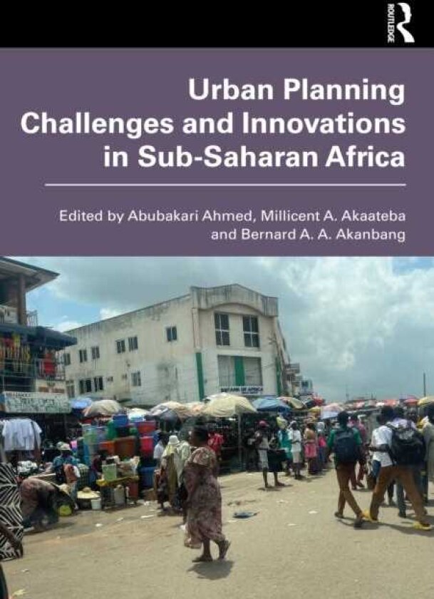 Urban Planning Challenges and Innovations in SubSaharan Africa