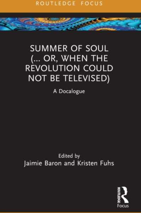Summer of Soul (... Or, When the Revolution Could Not Be Televised) A Docalogue
