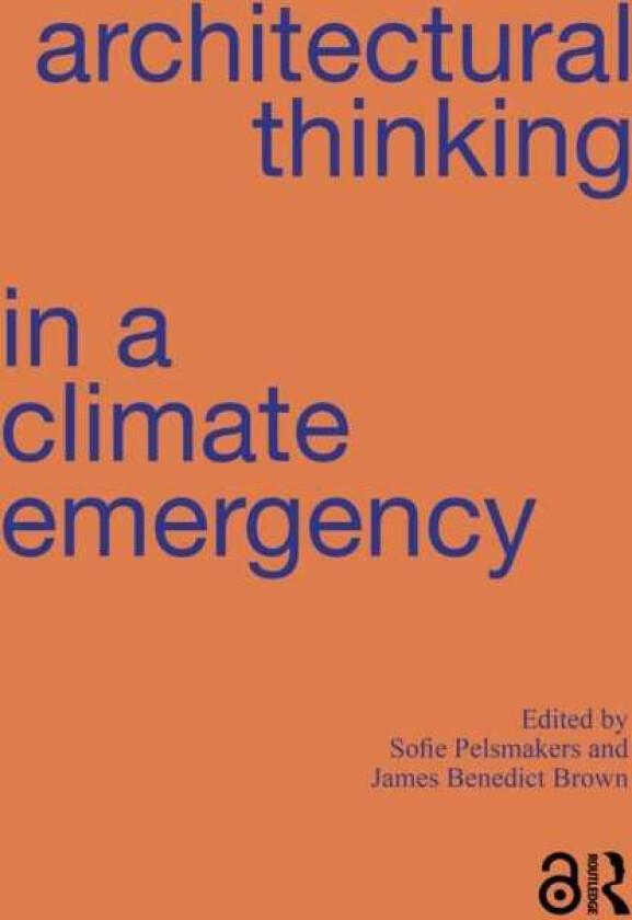 Architectural Thinking in a Climate Emergency