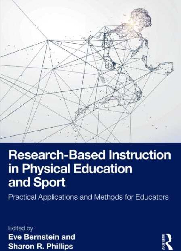 ResearchBased Instruction in Physical Education and Sport Practical Applications and Methods for Educators