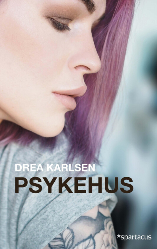 Psykehus av Drea Karlsen