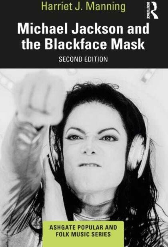 Michael Jackson and the Blackface Mask