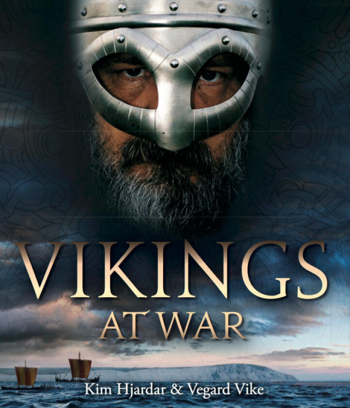 Vikings at war av Kim Hjardar, Vegard Vike