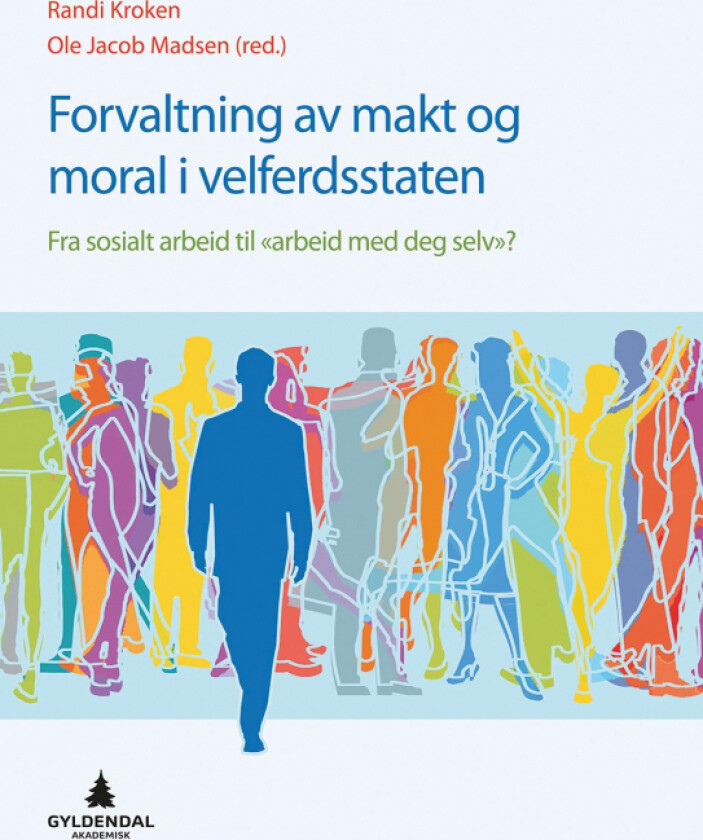 Forvaltning av makt og moral i velferdsstaten