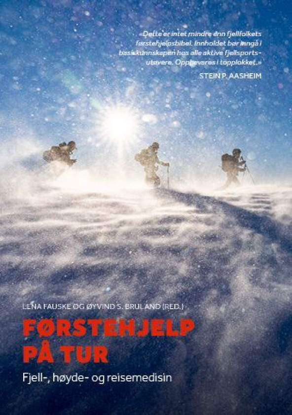 Førstehjelp på tur av Øyvind S. Bruland, Lena Fauske